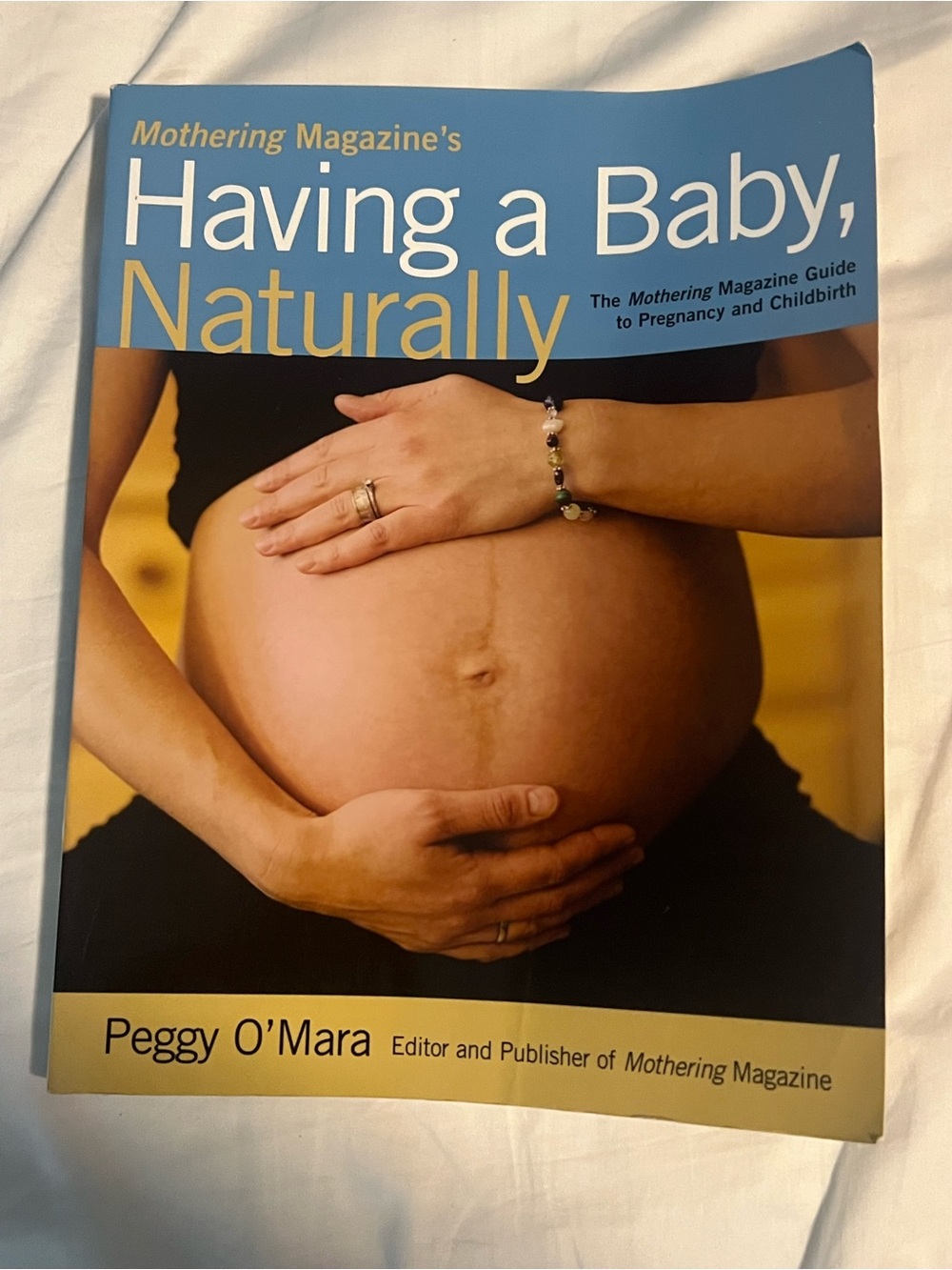 Having a Baby, Naturally by Peggy O'Mara - Blue & Yellow Cover